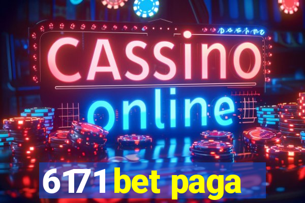 6171 bet paga